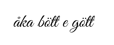Åka bött e gött dekal